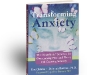 Transforming Anxiety book  (click to enlarge)