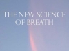 New Science Of Breath