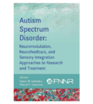 Autism Spectrum Disorder: Neuromodulation, Neurofeedback and Sensory Integration Approaches to Research and Treatment front book cover for product